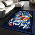 We Are Never Too Old For Disney Teppich