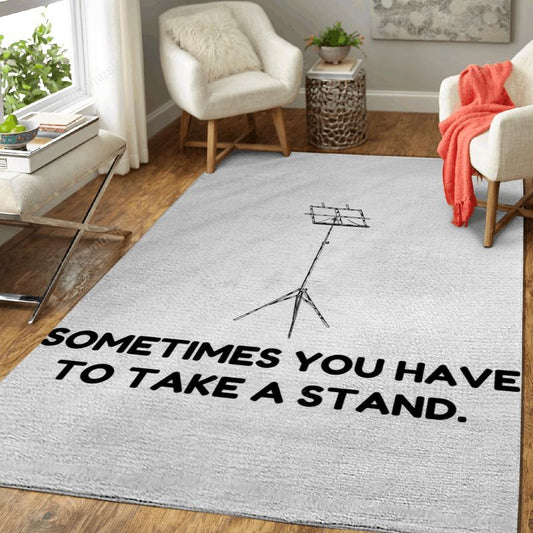 Music Stand Sometimes You Have To Take A Stand Music Art Teppich